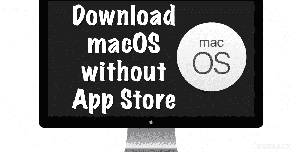 Download-macOS-without-AppStore-1130x580.png
